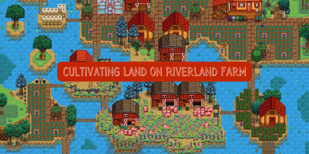 Cultivating Land on Riverland Farm